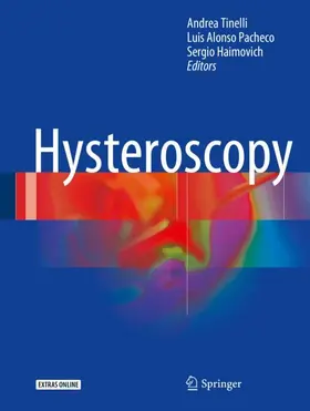 Tinelli / Haimovich / Alonso Pacheco |  Hysteroscopy | Buch |  Sack Fachmedien