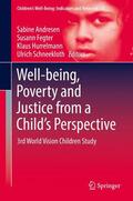 Andresen / Schneekloth / Fegter |  Well-being, Poverty and Justice from a Child¿s Perspective | Buch |  Sack Fachmedien