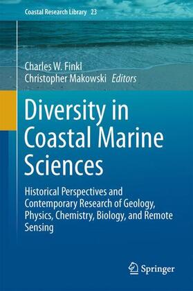 Makowski / Finkl | Diversity in Coastal Marine Sciences | Buch | 978-3-319-57576-6 | sack.de