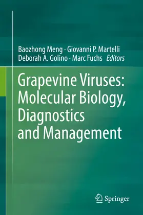 Meng / Martelli / Golino | Grapevine Viruses: Molecular Biology, Diagnostics and Management | E-Book | sack.de