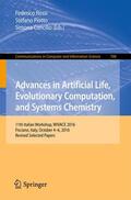 Rossi / Concilio / Piotto |  Advances in Artificial Life, Evolutionary Computation, and Systems Chemistry | Buch |  Sack Fachmedien