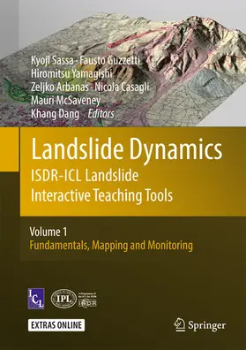 Sassa / Guzzetti / Yamagishi |  Landslide Dynamics: ISDR-ICL Landslide Interactive Teaching Tools | eBook | Sack Fachmedien