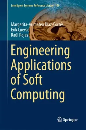 Díaz-Cortés / Cuevas / Rojas |  Engineering Applications of Soft Computing | Buch |  Sack Fachmedien