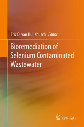 van Hullebusch | Bioremediation of Selenium Contaminated Wastewater | E-Book | www.sack.de