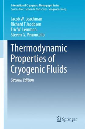 Leachman / Penoncello / Jacobsen |  Thermodynamic Properties of Cryogenic Fluids | Buch |  Sack Fachmedien