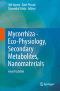 Varma / Prasad / Tuteja |  Mycorrhiza - Eco-Physiology, Secondary Metabolites, Nanomaterials | eBook | Sack Fachmedien