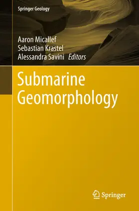Micallef / Krastel / Savini | Submarine Geomorphology | E-Book | sack.de
