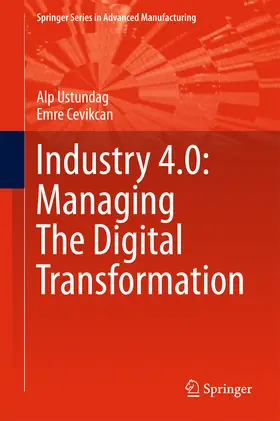 Ustundag / Cevikcan | Industry 4.0: Managing The Digital Transformation | E-Book | sack.de