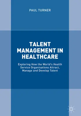 Turner | Talent Management in Healthcare | E-Book | sack.de