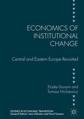 Mickiewicz / Douarin |  Economics of Institutional Change | Buch |  Sack Fachmedien