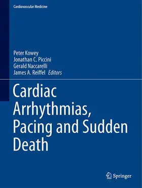 Kowey / Reiffel / Piccini |  Cardiac Arrhythmias, Pacing and Sudden Death | Buch |  Sack Fachmedien