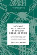 Ireland |  Migrant Integration in Times of Economic Crisis | Buch |  Sack Fachmedien