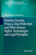 Enerstvedt |  Aviation Security, Privacy, Data Protection and Other Human Rights: Technologies and Legal Principles | eBook | Sack Fachmedien
