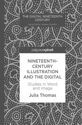 Thomas |  Nineteenth-Century Illustration and the Digital | eBook | Sack Fachmedien