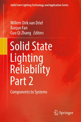 van Driel / Fan / Zhang |  Solid State Lighting Reliability Part 2 | eBook | Sack Fachmedien