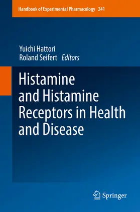 Hattori / Seifert |  Histamine and Histamine Receptors in Health and Disease | eBook | Sack Fachmedien