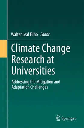 Leal Filho |  Climate Change Research at Universities | Buch |  Sack Fachmedien