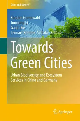 Grunewald / Kümper-Schlake / Li |  Towards Green Cities | Buch |  Sack Fachmedien