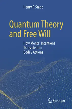 Stapp |  Quantum Theory and Free Will | eBook | Sack Fachmedien