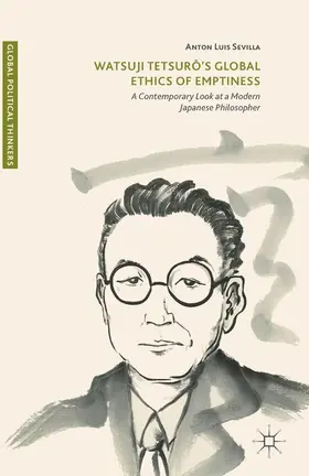 Sevilla |  Watsuji Tetsurô's Global Ethics of Emptiness | Buch |  Sack Fachmedien
