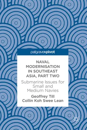 Till / Koh Swee Lean | Naval Modernisation in Southeast Asia, Part Two | E-Book | sack.de