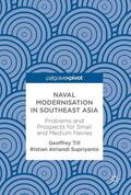 Till / Atriandi Supriyanto |  Naval Modernisation in Southeast Asia | Buch |  Sack Fachmedien