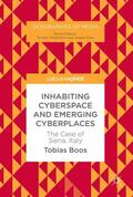 Boos |  Inhabiting Cyberspace and Emerging Cyberplaces | Buch |  Sack Fachmedien
