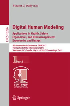 Duffy | Digital Human Modeling. Applications in Health, Safety, Ergonomics, and Risk Management: Ergonomics and Design | E-Book | sack.de