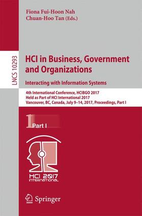 Tan / Nah | HCI in Business, Government and Organizations. Interacting with Information Systems | Buch | 978-3-319-58480-5 | sack.de