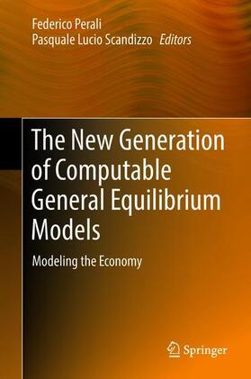 Scandizzo / Perali | The New Generation of Computable General Equilibrium Models | Buch | 978-3-319-58532-1 | sack.de