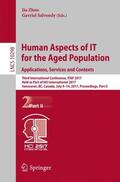 Salvendy / Zhou |  Human Aspects of IT for the Aged Population. Applications, Services and Contexts | Buch |  Sack Fachmedien