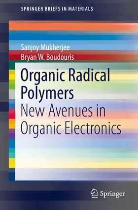 Mukherjee / Boudouris | Organic Radical Polymers | E-Book | sack.de