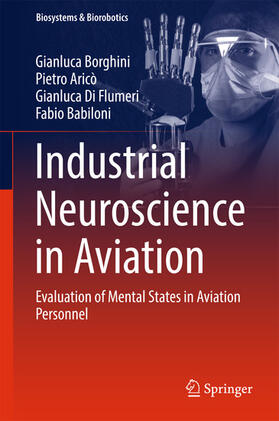Borghini / Aricò / Di Flumeri | Industrial Neuroscience in Aviation | E-Book | sack.de