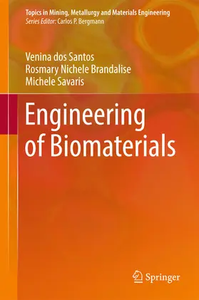 dos Santos / Brandalise / Savaris | Engineering of Biomaterials | E-Book | sack.de