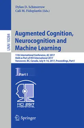 Schmorrow / Fidopiastis | Augmented Cognition. Neurocognition and Machine Learning | E-Book | sack.de