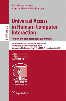 Stephanidis / Antona |  Universal Access in Human-Computer Interaction. Human and Technological Environments | Buch |  Sack Fachmedien