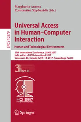 Antona / Stephanidis |  Universal Access in Human–Computer Interaction. Human and Technological Environments | eBook | Sack Fachmedien