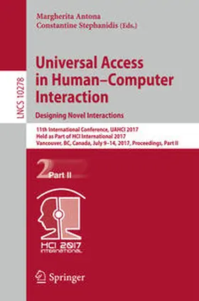 Antona / Stephanidis |  Universal Access in Human–Computer Interaction. Designing Novel Interactions | eBook | Sack Fachmedien