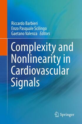 Barbieri / Valenza / Scilingo |  Complexity and Nonlinearity in Cardiovascular Signals | Buch |  Sack Fachmedien