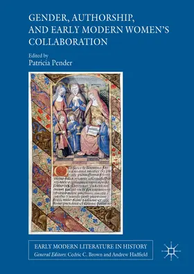 Pender |  Gender, Authorship, and Early Modern Women’s Collaboration | eBook | Sack Fachmedien