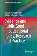 Eryaman / Schneider |  Evidence and Public Good in Educational Policy, Research and Practice | eBook | Sack Fachmedien