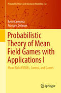 Carmona / Delarue |  Probabilistic Theory of Mean Field Games with Applications I | eBook | Sack Fachmedien