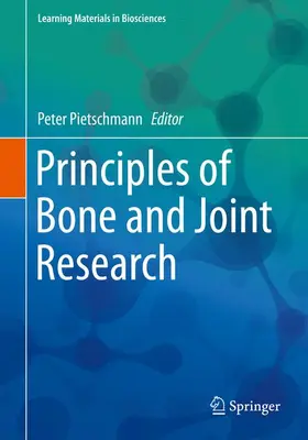 Pietschmann |  Principles of Bone and Joint Research | Buch |  Sack Fachmedien