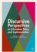 Lester / Lochmiller / Gabriel |  Discursive Perspectives on Education Policy and Implementation | eBook | Sack Fachmedien
