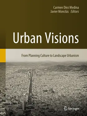 Díez Medina / Monclús |  Urban Visions | eBook | Sack Fachmedien