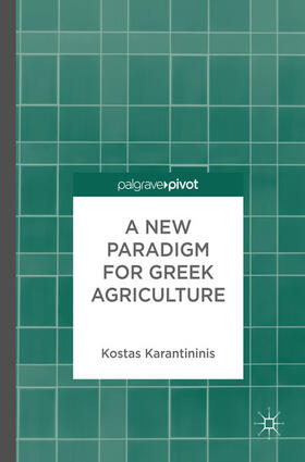 Karantininis | A New Paradigm for Greek Agriculture | E-Book | sack.de