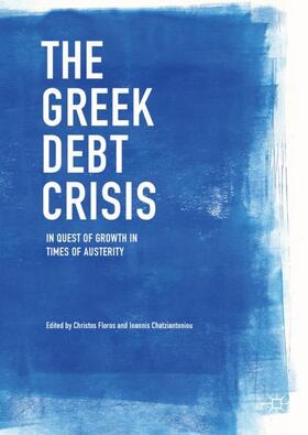 Chatziantoniou / Floros | The Greek Debt Crisis | Buch | sack.de