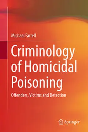 Farrell |  Criminology of Homicidal Poisoning | eBook | Sack Fachmedien