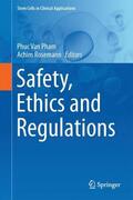 Rosemann / Pham |  Safety, Ethics and Regulations | Buch |  Sack Fachmedien