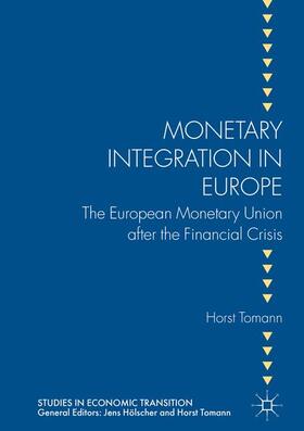 Tomann | Monetary Integration in Europe | Buch | 978-3-319-59246-6 | sack.de